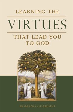 Learning the Virtues - Guardini, Romano