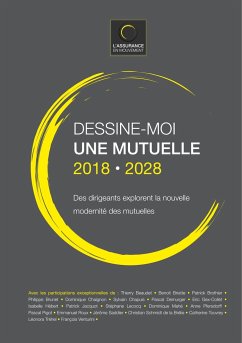 DESSINE-MOI UNE MUTUELLE 2018-2028 - Gambey, Jean-Luc; Guillois, Timothée