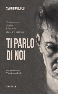 Ti parlo di noi - Barducci, Sergio