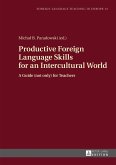 Productive Foreign Language Skills for an Intercultural World (eBook, ePUB)
