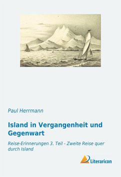 Island in Vergangenheit und Gegenwart - Herrmann, Paul