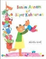 Benim Annem Bir Süper Kahraman - Kolektif