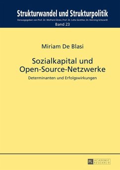 Sozialkapital und Open-Source-Netzwerke (eBook, ePUB) - Miriam de Blasi, de Blasi