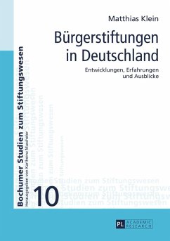 Buergerstiftungen in Deutschland (eBook, PDF) - Klein, Matthias