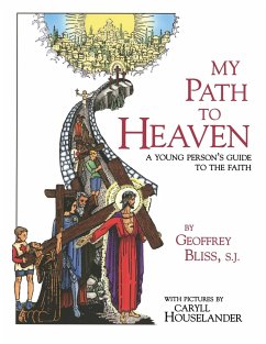 My Path to Heaven - Bliss, Fr Geoffrey