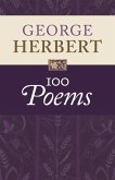 George Herbert: 100 Poems (eBook, ePUB)