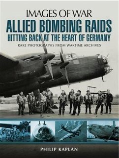 Allied Bombing Raids (eBook, ePUB) - Kaplan, Philip