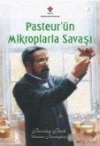 Pasteurün Mikroplarla Savasi