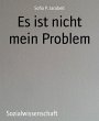 Es ist nicht mein Problem (eBook, ePUB) - Bild 1