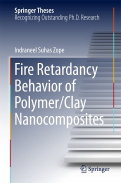 Fire Retardancy Behavior of Polymer/Clay Nanocomposites (eBook, PDF) - Zope, Indraneel Suhas