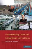 Understanding Labor and Employment Law in China (eBook, ePUB)