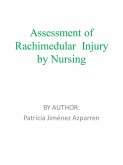 Assessment of Racchimedular Injury by Nursing (eBook, ePUB) Assessment of Racchimedular Injury by Nursing (eBook, ePUB)