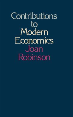 Contributions to Modern Economics (eBook, PDF) - Robinson, Joan