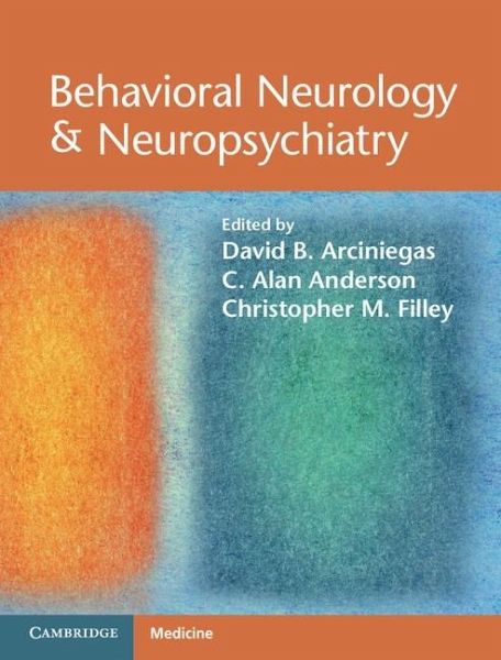 Behavioral Neurology & Neuropsychiatry (eBook, ePUB)