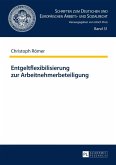 Entgeltflexibilisierung zur Arbeitnehmerbeteiligung (eBook, PDF)