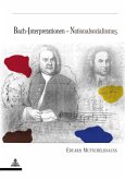 Bach-Interpretationen - Nationalsozialismus (eBook, PDF)