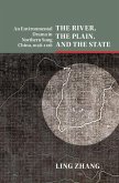River, the Plain, and the State (eBook, ePUB)