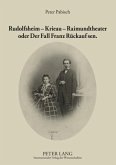 Rudolfsheim - Krieau - Raimundtheater oder Der Fall Franz Rueckauf sen. (eBook, PDF)