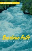 Sunshine Falls (eBook, ePUB) Sunshine Falls (eBook, ePUB)