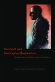 Foucault and the Iranian Revolution (eBook, PDF) Foucault and the Iranian Revolution (eBook, PDF)