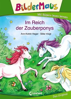 Bildermaus - Im Reich der Zauberponys (eBook, ePUB) - Heger, Ann-Katrin
