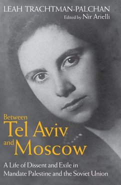 Between Tel Aviv and Moscow (eBook, ePUB) - Trachtman-Palchan, Leah