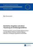 Heimliches Vorgehen und aktive Taeuschung im Ermittlungsverfahren (eBook, PDF)