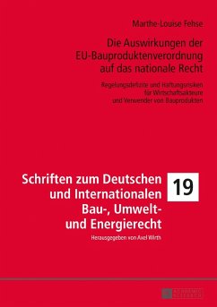 Die Auswirkungen der EU-Bauproduktenverordnung auf das nationale Recht (eBook, ePUB) - Marthe-Louise Fehse, Fehse
