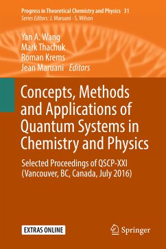 Concepts, Methods and Applications of Quantum Systems in Chemistry and Physics (eBook, PDF)