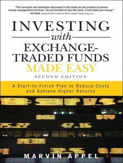 Investing with Exchange-Traded Funds Made Easy (eBook, ePUB) - Appel, Marvin