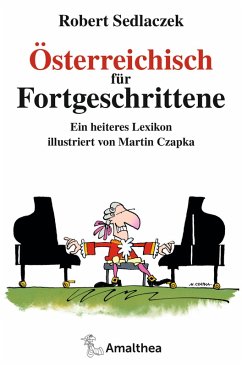 Österreichisch für Fortgeschrittene (eBook, ePUB) - Sedlaczek, Robert
