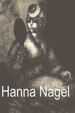 Hanna Nagel (eBook, PDF) - Fischer-Nagel, Irene; Mugdan, Klaus