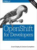 OpenShift for Developers (eBook, ePUB)