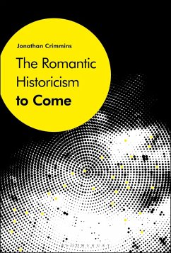 Cover The Romantic Historicism to Come (eBook, PDF)