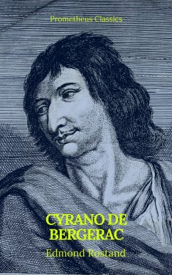 Cyrano de Bergerac (Prometheus Classics) (eBook, ePUB) - Rostand, Edmond; Classics, Prometheus