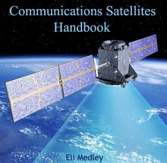 Communications Satellites Handbook (eBook, PDF) - Medley, Eli