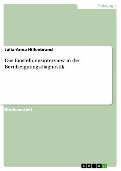 Das Einstellungsinterview in der Berufseignungsdiagnostik (eBook, PDF) - Hillenbrand, Julia-Anna