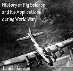 Cover History of Big Science and its Applications during World War (eBook, PDF)