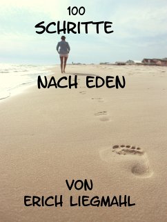 100 Schritte nach Eden (eBook, ePUB)