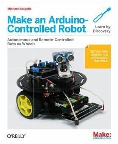 Make an Arduino-Controlled Robot (eBook, PDF) - Margolis, Michael