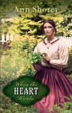When the Heart Heals (Sisters at Heart Book #2) (eBook, ePUB)