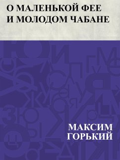 Cover O malen'koj fee i molodom chabane (eBook, ePUB)