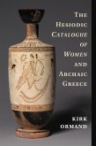Hesiodic Catalogue of Women and Archaic Greece (eBook, ePUB)