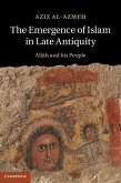 Emergence of Islam in Late Antiquity (eBook, ePUB)