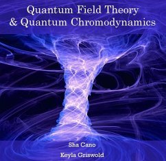 Cover Quantum Field Theory & Quantum Chromodynamics (eBook, PDF)