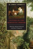 Cambridge Companion to Fiction in the Romantic Period (eBook, ePUB)