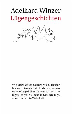 Lügengeschichten (eBook, ePUB) - Winzer, Adelhard