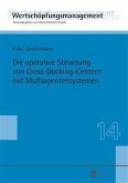 Die operative Steuerung von Cross-Docking-Centern mit Multiagentensystemen (eBook, PDF)