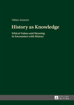 History as Knowledge (eBook, ePUB) - Niklas Ammert, Ammert