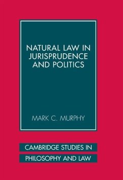 Natural Law in Jurisprudence and Politics (eBook, ePUB) - Murphy, Mark C.